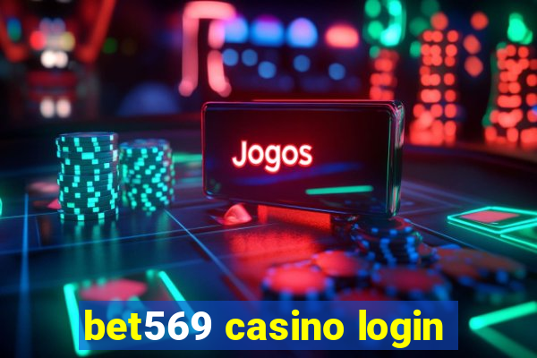 bet569 casino login